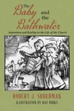 Baby and the Bathwater af Robert J Suderman