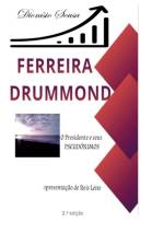 Ferreira Drummond-O Presidente e os seus Pseudonimos af Dionisio Sousa