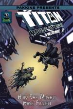 Titan Mouse of Might 2 How the Mighty Have Fallen Hard Cover af Gary L Shipman