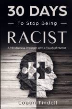 30 Days to Stop Being Racist af Corin Devaso