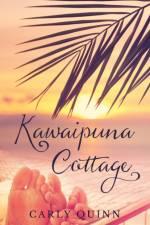 Kawaipuna Cottage af Carly Quinn