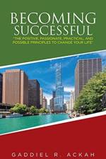 Becoming Successful (Harvesting Your Success) af Gaddiel R Ackah