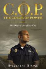 C.O.P. the Color of Power af Sylvester Stone