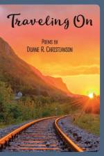 Traveling On af Duane R Christianson