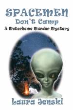 Spacemen Don't Camp af Laura J Jenski