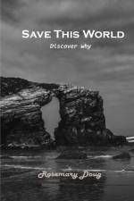 Save This World af Rosemary Doug