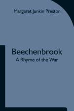 Beechenbrook; A Rhyme of the War af Margaret Junkin Preston