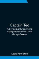 Captain Ted af Louis Pendleton