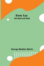 Emmy Lou af George Madden Martin