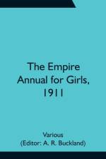 Empire Annual for Girls, 1911 af Various