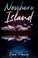 Nowhere Island af Kara Piazza