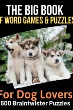 Big Book of Word Games & Puzzles for Dog Lovers af Brightview Activity Books