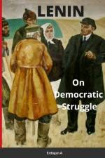 Lenin, On Democratic Struggle af Erdogan A