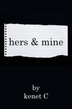 Hers & Mine af Kenet C