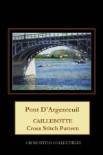 Pont D'Argenteuil af Kathleen George