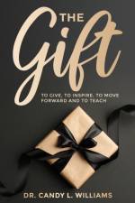 Gift af Candy L Williams
