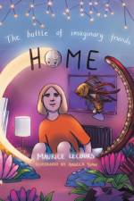Battle of Imaginary Friends - Home af Maurice Lecours