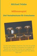 Millionenspiel af Michael Felske