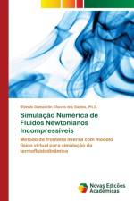 Simulacao Numerica de Fluidos Newtonianos Incompressiveis af PH D Santos
