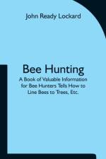 Bee Hunting af John Ready Lockard