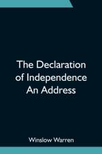 Declaration of Independence An Address af Winslow Warren