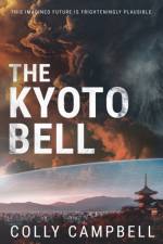 The Kyoto Bell af Colly Campbell