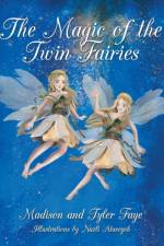 Magic of the Twin Fairies af Madison Faye
