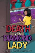 Death of a Diamond Lady af Kara L Amis