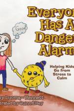 Everyone Has A Danger Alarm af Kathy Luoma - Bennett