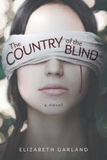 The Country of the Blind af Elizabeth Garland