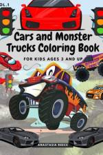 Cars and Monster Trucks Coloring Book For Kids Ages 3 and Up af Anastasia Reece
