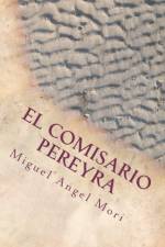 Comisario Pereyra af Miguel Angel Mori