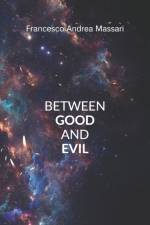 Between Good and Evil af Francesco Andrea Massari