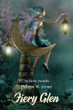 Fiery Glen (The Anouka Chronicles) af Philippa W. Joyner