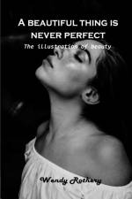 beautiful thing is never perfect