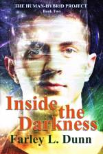 Inside the Darkness af Farley L Dunn