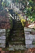 Bells in the Night af Richard Betz