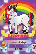 Licornes Livre de coloriage 4-8 Ans af Adil Daisy