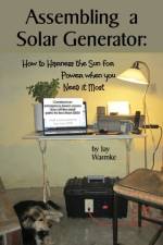 Assembling a Solar Generator af Jay Warmke
