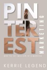 Pinterest Marketing af Kerrie Legend