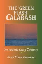 'Green Flash' Calabash af Dawn Fraser Kawahara