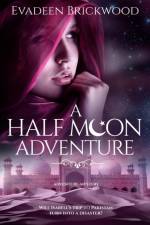 Half Moon Adventure af Evadeen Brickwood