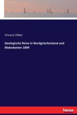 Geologische Reise in Nordgriechenland und Makedonien 1894 af Vincenz Hilber