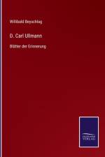 D. Carl Ullmann af Willibald Beyschlag