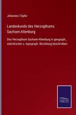 Landeskunde des Herzogthums Sachsen-Altenburg af Johannes Toepfer