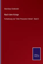 Nach dem Kriege af Stanislaus Grabowski