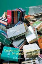 Denkanstoesse - Gesellschaft im Wandel der Zeiten af Horst Reiner Menzel