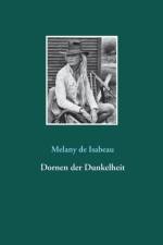 Dornen der Dunkelheit af Melany de Isabeau