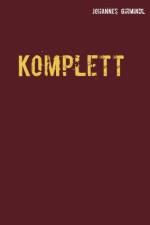 Komplett af Johannes Girmindl