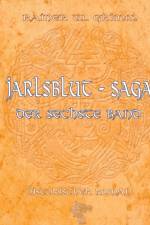 Die Jarlsblut - Saga af Rainer W Grimm